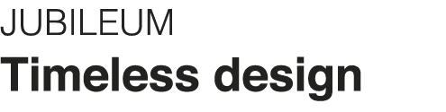 Jubileum Timeless design
